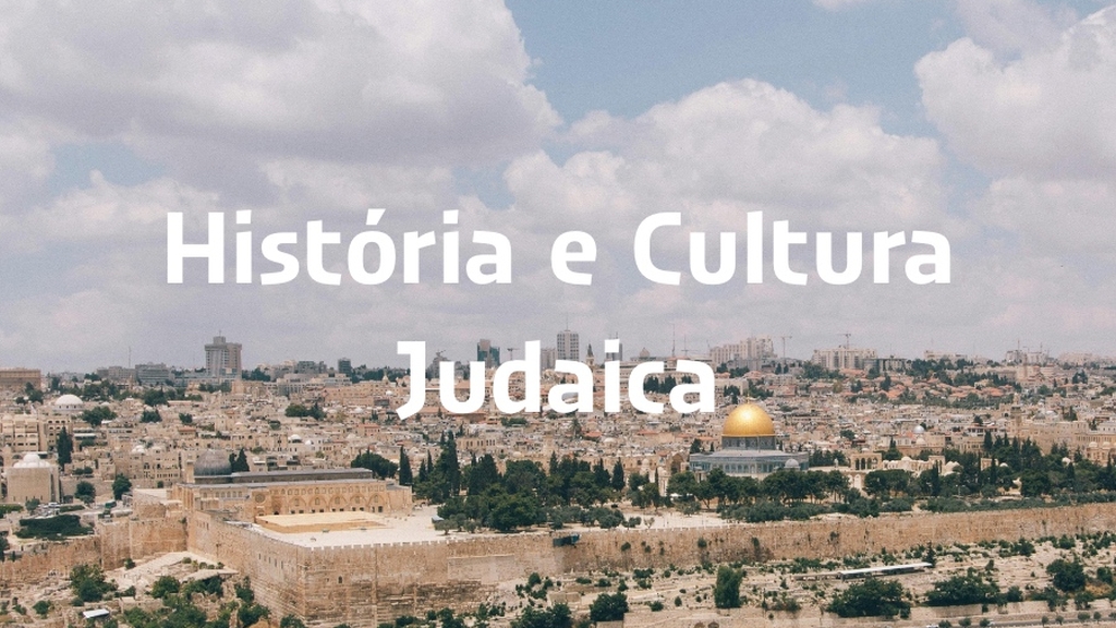 História e Cultura Judaica